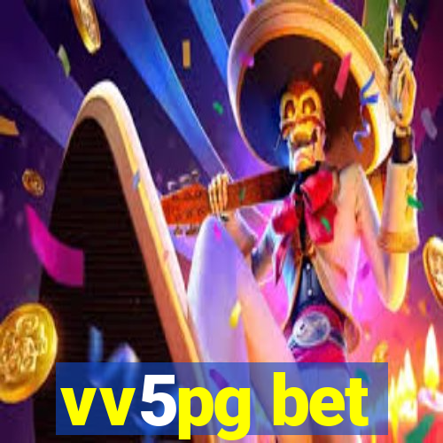 vv5pg bet